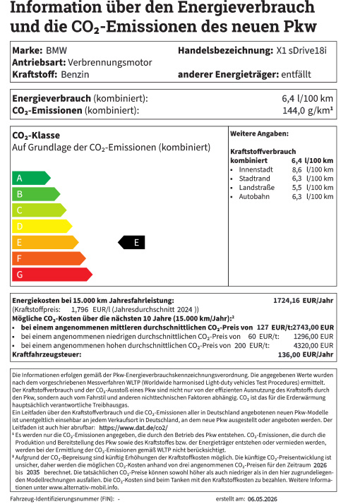 Das Dokument BMW X1 sDrive18i Kraftstofflabel 04 2026.jpg zeigt für einen BMW X2 sDrive18i einen Verbrauch von 6,4 l/100 km und einen CO₂-Ausstoß von 144,0 g/km (Klasse E). Die jährlichen Energiekosten liegen bei ca. 1.724 EUR plus 136 EUR Kfz-Steuer, ermittelt nach dem WLTP-Verfahren.